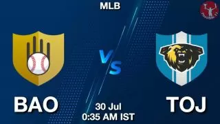 BAO vs TOJ Baseball Match Previews