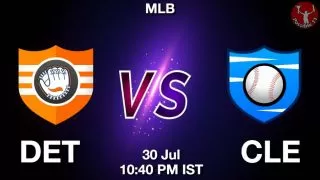 DET vs CLE Baseball Match Previews