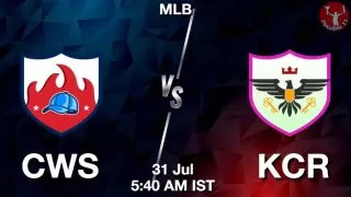 CWS vs KCR Baseball Match Previews