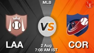 LAA vs COR Baseball Match Previews