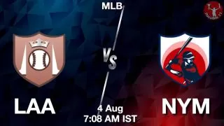 LAA vs NYM Baseball Match Previews