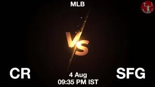 CR vs SFG Baseball Match Previews