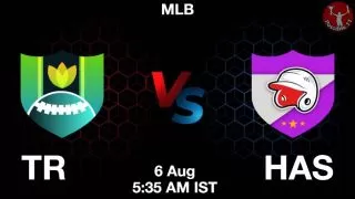 TR vs HAS Baseball Match Previews