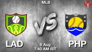 LAD vs PHP Baseball Match Previews