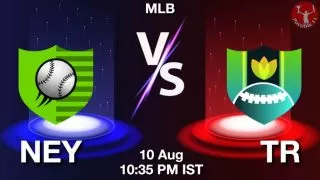 NEY vs TR Baseball Match Previews