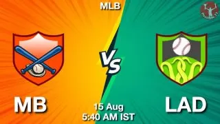 MB vs LAD Baseball Match Previews