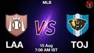 LAA vs TOJ Baseball Match Previews