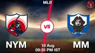 NYM vs MM Baseball Match Previews