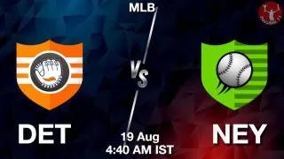 DET vs NEY Baseball Match Previews