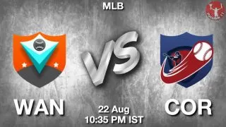 WAN vs COR Baseball Match Previews