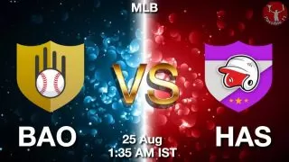 BAO vs HAS Baseball Match Previews