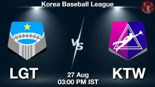 LGT vs KTW Baseball Match Previews