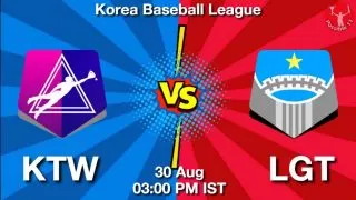 KTW vs LGT Baseball Match Previews