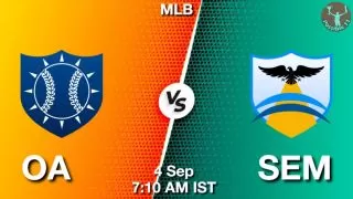 OA vs SEM Baseball Match Previews