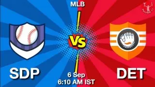SDP vs DET Baseball Match Previews