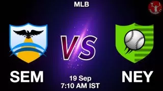 SEM vs NEY Baseball Match Previews