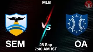 SEM vs OA Baseball Match Previews