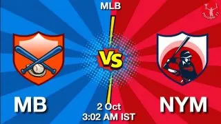 MB vs NYM Baseball Match Previews