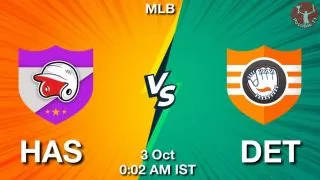 HAS vs DET Baseball Match Previews