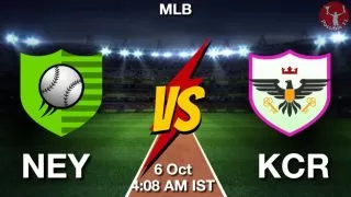 NEY vs KCR Baseball Match Previews