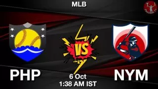 PHP vs NYM Baseball Match Previews