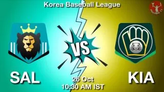 SAL vs KIA Baseball Match Previews
