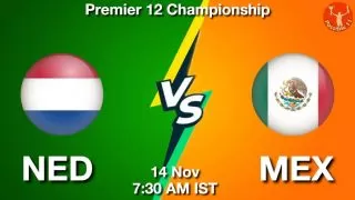 NED vs MEX Matcch Previews