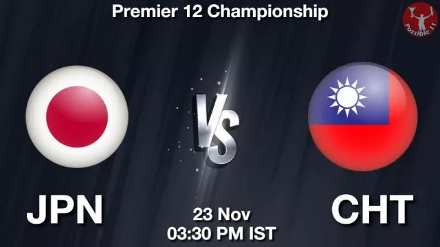 JPN vs CHT ड्रीम11 भविष्यवाणी, फैंटेसी क्रिकेट टीम - 23 नवंबर 2024