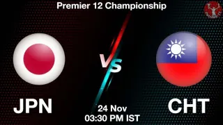 JPN vs CHT Matcch Previews