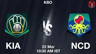 KIA vs NCD Baseball Match Previews