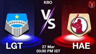 LGT vs HAE Baseball Match Previews