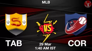 TAB vs COR Baseball Match Previews
