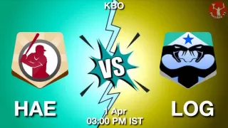 HAE vs LOG Baseball Match Previews