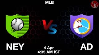 NEY vs AD Baseball Match Previews