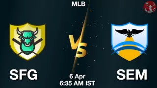 SFG vs SEM Baseball Match Previews