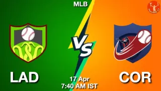 LAD vs COR Baseball Match Previews