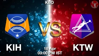 KIH vs KTW Baseball Match Previews