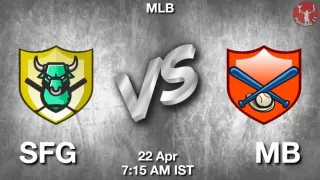 SFG vs MB Baseball Match Previews