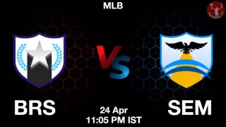 BRS vs SEM Baseball Match Previews