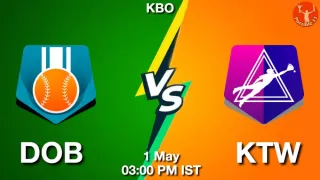 DOB vs KTW Baseball Match Previews