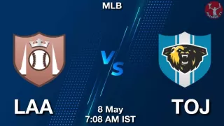 LAA vs TOJ Baseball Match Previews
