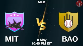 MIT vs BAO Baseball Match Previews