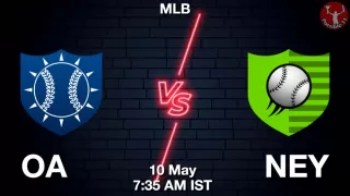 OA vs NEY Baseball Match Previews