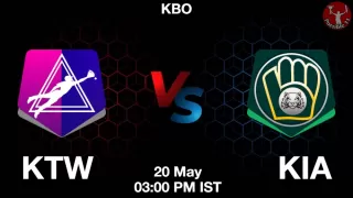 KTW vs KIA Baseball Match Previews