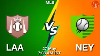 LAA vs NEY Baseball Match Previews