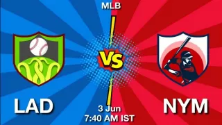 LAD vs NYM Baseball Match Previews