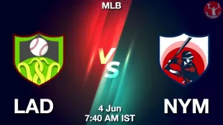 LAD vs NYM Baseball Match Previews