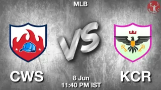 CWS vs KCR Baseball Match Previews
