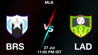 BRS vs LAD Baseball Match Previews