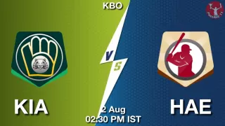 KIA vs HAE Baseball Match Previews